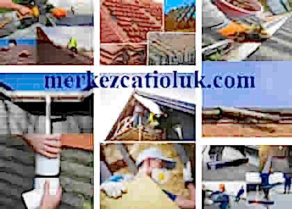 çatı, oluk, ankara çatı ve oluk tadilat